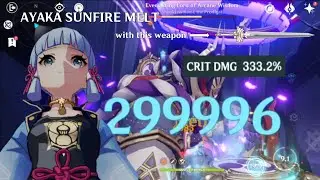 333% Crit Dmg Ayaka Sunfire Melt. Kinda cool I guess?
