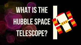 What is Hubble Space Telescope?
