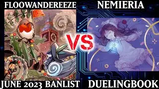 Floowandereeze vs Nemleria  | High Rated | Dueling Book
