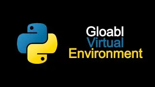 VS Code ● Python ▶ Creating global virtual environment by virtualenvwrapper