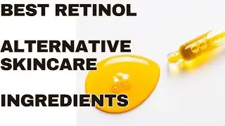 The Natural Retinol Alternatives You Need to Know About