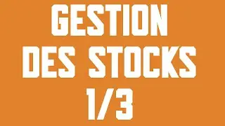 Projet de gestion des stocks - 1/3 (fichier gratuit à télécharger)
