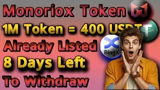 Monorix Token Price Up II Monorix Next withdrawal Date II Free Airdrop Mining #monorix #airdrop