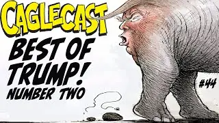 Best of Trump NUMBER TWO!  Cartoonists Adam Zyglis, Rick McKee and Randy Enos return to @Caglecast !