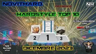 NovitHard presents Hardstyle Top 10 | Dicembre 2023