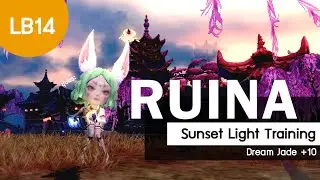 Dragon Nest TH - Sunset Light Training Ground F14 | [ Ruina ] | Dream Jade +10