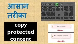 How to copy protected content from any website | copy protected content