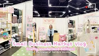 Crafty Wonderland 2025 Market Vlog | Craft Fair Market Vlog | Small Business Market Vlog