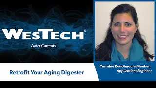 Retrofit Your Aging Digester