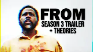 FROM Theories - Season 3 Trailer, Major Theories and Dogs