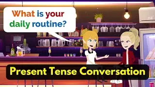 Present Tense English Speaking Practice | Talking about Daily Routines