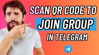 How To Scan QR Code On Telegram To Join Group
