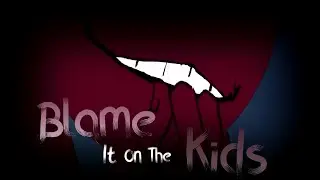 Blame It On The Kids - AMV Stickman (SMV) (MIX) ft. Katee555