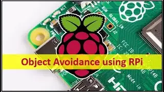Object/Obstacle Avoidance (Mobile Robot) using Raspberry Pi