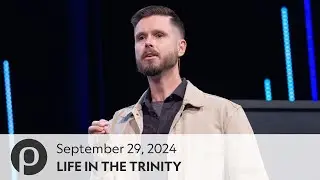 Life in the Trinity | Andrew Stuart | 09.29.24