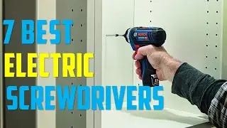 ✅Top 7 : Best Electric Screwdrivers Review in 2022-2023 ( Electric Screwdriver Buying Guide )