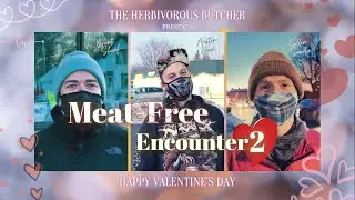 Meat Free Encounter 2