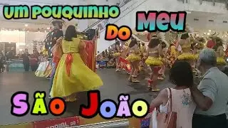 Um pouquinho sobre o meu São João /SÃO LUÍS/ 🎊🎉