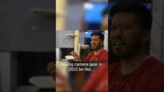 Buying Camera Gear in 2022 be like...