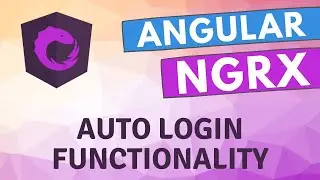 33. Implement auto Login Functionality in the Ngrx Angular Application.