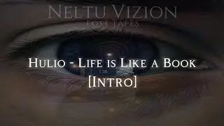 Hulio - Intro [Life's a book] (Official Lyric Visual)