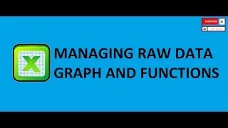 MANAGING RAW DATA USING GRAPH AND FUNCTIONS