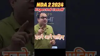 Expected CUTOFF 🤩NDA 2 2024  #nda #ndamaths #ndaexam