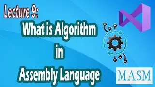 Lecture 9 | Making an Algorithm to write Program | Bhinder World