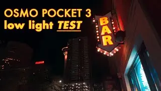DJI OSMO POCKET 3 Low Light Cinematic Test Footage: D Log Grade!