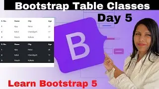 Bootstrap 5 Tables | Different Table Classes in Bootstrap 5 | Responsive Tables -Technical Ma’am