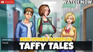 Taffy Tales Season 1 Redux New Version Update Walkthrough Gameplay Part -2 || Tips And Guide