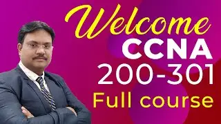 CCNA 200-301 Full course | Introduction to Course | Network Engineer