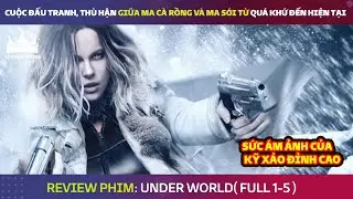 Review Thế Giới Ngầm | Full 5 phần | Bahoangreview