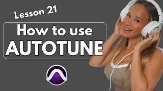 How to Tune Vocals with Autotune [FREE Pro Tools Course 🎶 Learn to Record] -  Lesson 21