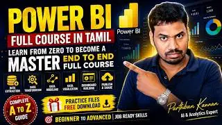 Power BI Full Course in Tamil | Learn from Zero to become a Master | End to End Full Course