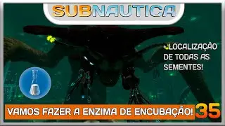 SUBNAUTICA | VAMOS FAZER A ENZIMA DE ENCUBAÇÃO!