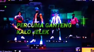 PERCUMA GANTENG KALO JELEK 🗿