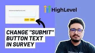 How To Change Your GoHighLevel Survey Button Texts | GHL Survey 