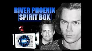 River Phoenix & Matthew Perry Spirit Box| 