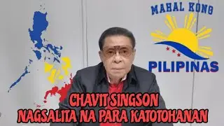 CHAVIT SINGSON NAGSALITA NA NG KATOTOHANAN