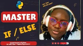 Master Python If Else Statements | Conditionals Explained (if/elif/else + Logical Operators)