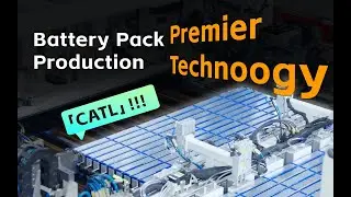 Unveiling the Manufacturing Process of a EV Battery Pack ! | 真的教我造电池？宁德时代「麒麟电池」制造工艺解析