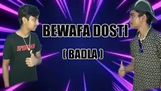 Bewafa Dosti status - Arun gupta ( Badla )