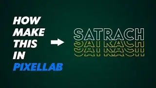 HOW TO MAKE IN PIXELLAB || Tutorial membuat design font street texs keren di pixellab