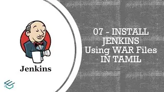 Jenkins in Tamil 07 Install Jenkins using WAR File | Jenkins for beginners in tamil | CI&CD | DevOps