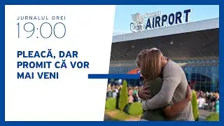 Pleacă, dar promit că vor mai veni
