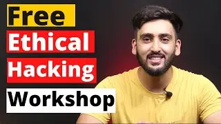Free Ethical Hacking workshop 15 Aug | Penetration Testing with Kali Linux -