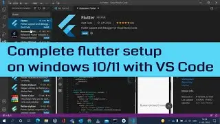 Setup flutter dart on windows with vscode, android studio, emulator