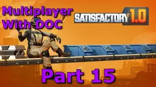 Satisfactory 1.0 - With Doc | 15