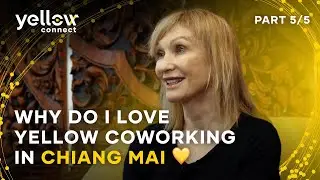 Why do I love Yellow Connect coworking in Chiang Mai 💛 Part 5